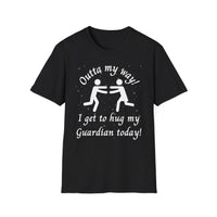 Outta My Way Guardian Unisex T-shirt