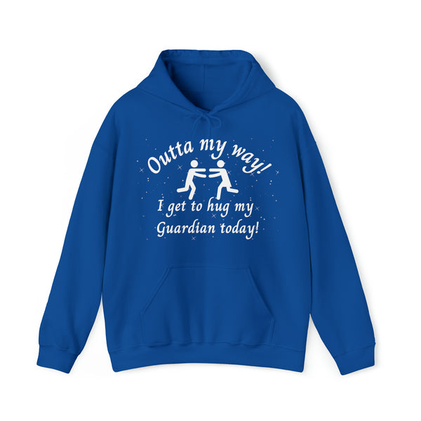 Outta My Way Guardian Unisex Hoodie