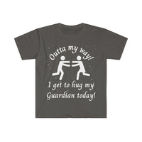 Outta My Way Guardian T-shirt